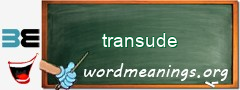 WordMeaning blackboard for transude